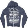 Real Kings Are Born On December 28 Zipper Hoodie