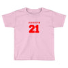 JOSEPH 21 Toddler T-shirt