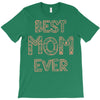 best mom ever T-Shirt