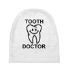 tooth doctor Baby Beanies
