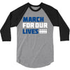 March For Our Lives 3/4 Sleeve Shirt