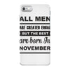 all men are created equal november iPhone 7 Case