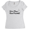 Want More Beer Please Black Women's Triblend Scoop T-shirt