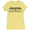 what if i told you Ladies Fitted T-Shirt