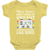 i love video games. Baby Bodysuit