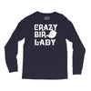crazy bird lady Long Sleeve Shirts