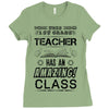 This 1 ST Grade Teacher Has An Amazing! Class Ladies Fitted T-Shirt