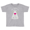 you abducted my heart Toddler T-shirt
