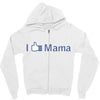 i like mama Zipper Hoodie