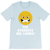 The Students Are Coming T-Shirt