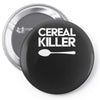 cereal killer Pin-back button