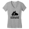 i have my own font Women's V-Neck T-Shirt