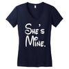 she's mine Women's V-Neck T-Shirt