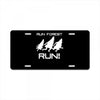 run forest run white color License Plate
