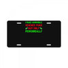 imake horrible since puns but only periodicaly License Plate