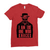 i am the one who knocks Ladies Fitted T-Shirt