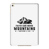 Faith Can Move Mountains iPad Mini 4