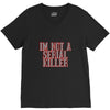 i'm not a serial killer V-Neck Tee