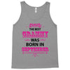 The Best Grammy Was Born In Sebtember Tank Top