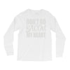 don't go bacon my heart Long Sleeve Shirts