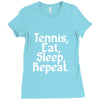 tennis eat sleep repeat Ladies Fitted T-Shirt