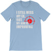 i still mis my ex but my aim is improving T-Shirt