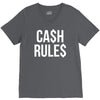 ca$h rule$ V-Neck Tee