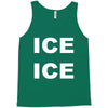 ice ice Tank Top