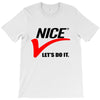 LET'S DO IT T-Shirt