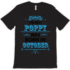The Best Poppy Was Born In October T-Shirt
