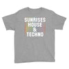 Sunrises House &amp; Techno Youth Tee