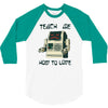 teach me how to love 3/4 Sleeve Shirt