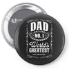 dad number one world's greatest Pin-back button