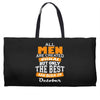 all men are created equal but only the best are born in october Weekender Totes