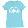 once a biker always a biker motorcycle Ladies Fitted T-Shirt