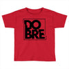 dobre brothers logo Toddler T-shirt