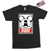 dude Exclusive T-shirt