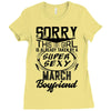 This Girl Is Taken By A Super Sexy March Boyfriend Ladies Fitted T-Shirt