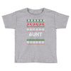 ugly christmas aunt Toddler T-shirt