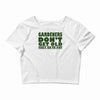 gardeners don&rsquo;t get old, ideal gift or christmas present. Crop Top
