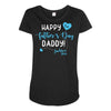 Happy First Father's Day Daddy Maternity Scoop Neck T-shirt