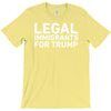 legal immigrants for trump T-Shirt