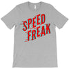 speed freak T-Shirt