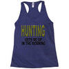 hunting gets me up Racerback Tank