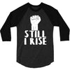 still i rise 3/4 Sleeve Shirt