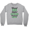blessed god by spoiled by my husband protected by both Crewneck Sweatshirt