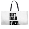 Best Dad Ever Weekender Totes