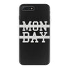 mon day iPhone 7 Plus Case