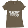 i'm not crazy, my mother had me tested t shirt Ladies Fitted T-Shirt