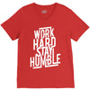Work Hard, Stay Humble V-Neck Tee